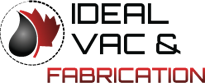 Ideal Vac and Fabrication